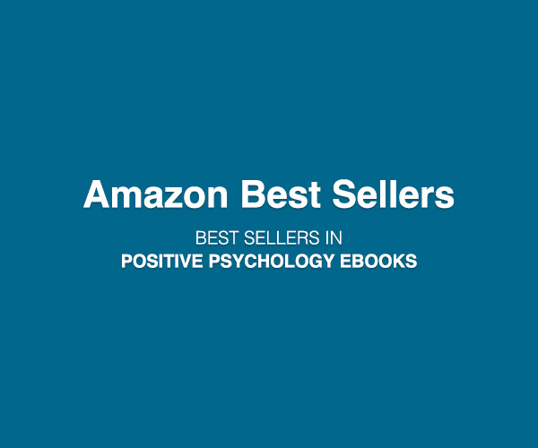 Amazon Best Sellers Best Sellers in Positive Psychology EBOOKS